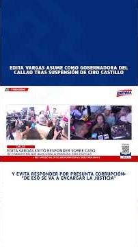 🔴🔵 Edita Vargas takes over as governor of Callao after the suspension of Ciro Castillo