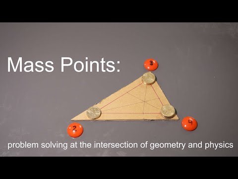 Mass Points -- solving geometry problems using physics