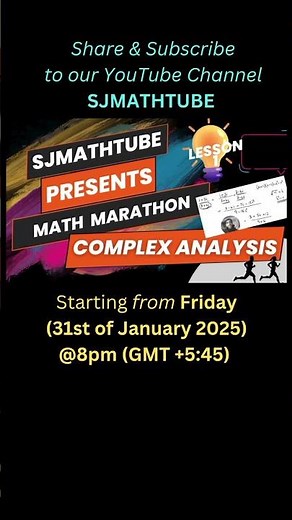 COMPLEX ANALYSIS MARATHON in SJMATHTUBE