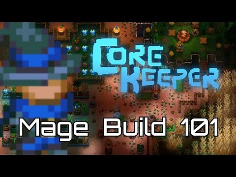 The Ultimate Mage Build Guide - Core Keeper