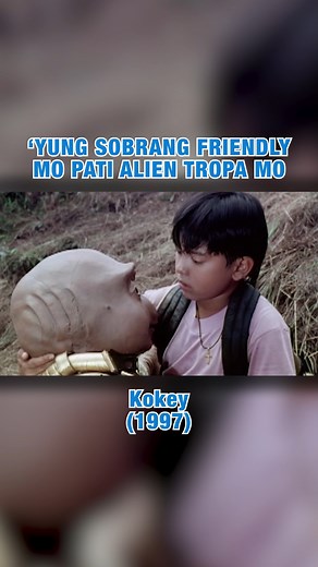291K views · 7.7K reactions | Buti pa 'yung alien tunay na kaibigan   Kokey  April 20, 9AM sa #CinemaOne! #CinemaOne #FreeMovies #FreePinoyMovies #PinoyMovies #PHFilms #OldFilms #Trending #ABSCBN #Kapamilya #FilmClips #Viral | Cinema One | Facebook