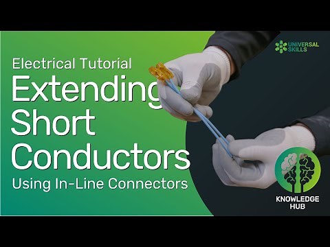Extending Short Conductors using in-line connectors | Electric Tutorial