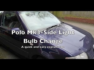 Car Headlight - Side Light Bulb Change VW Mk3 Polo