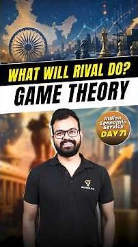 Game Theory Basics Explained for Indian Economic Service | Day 71