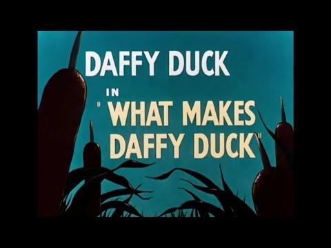 Looney Tunes "What Makes Daffy Duck" Opening and Closing