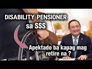 ✅APEKTADO BA ANG RETIREMENT PENSION KUNG NAGING DISABILITY PENSIONER SA SSS?