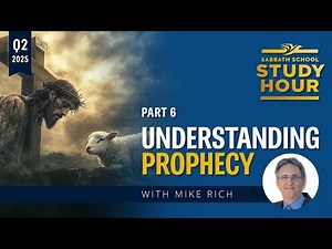Mike Rich - Understanding Sacrifice (Sabbath School Study Hour)