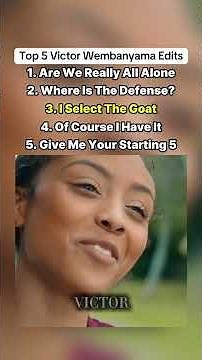 Top 5 Victor Wembanyama Edits
