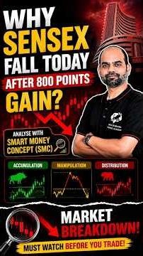 Why Sensex Fell After 800+ Points Gain? | Smart Money Concept (SMC) Explained