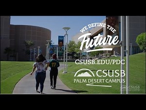 CSUSB Palm Desert Campus Promo Video 2023