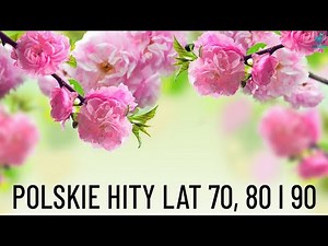 Polskie przeboje lat 70, 80, 90 - tych || Najlepsze Polskie przeboje || Stare piosenki