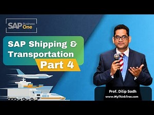 SAP Shipping | SAP Transportation | Part 4 | #sap #sapb1 #sapbusinessone #saptraining