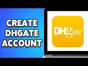 How To Create DHgate Account 2024 | Sign Up/Setup DHgate Account