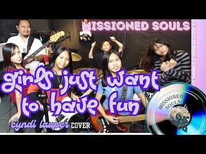 Girls Just Want to Have Fun by Cyndi Lauper | Missioned Souls - family band studio cover