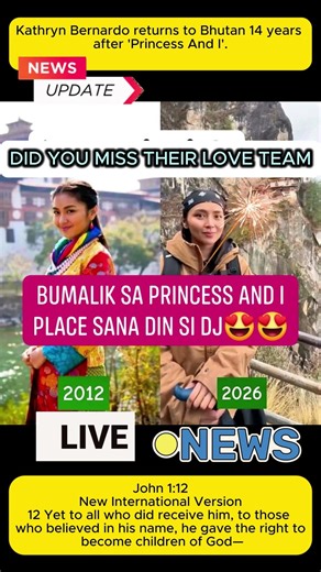 Kathryn Bernardo returns to Bhutan 14 years after 'Princess And I'. #viralvideo