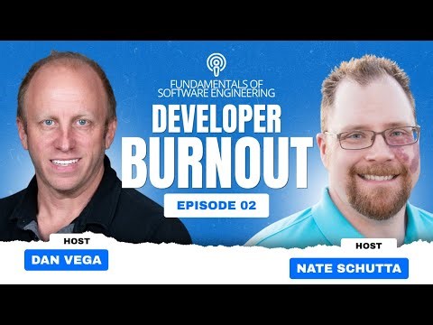 Fundamentals of Software Engineering Podcast: EP 02 - Avoiding Burnout