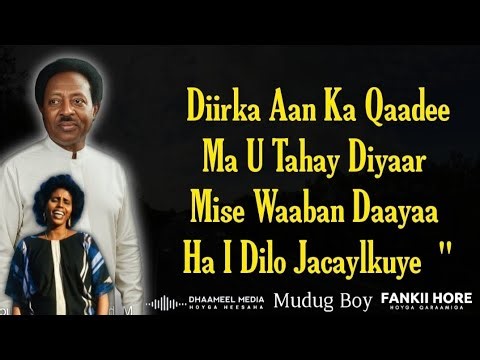 Aamina Cabdilaahi iyo Maxamed A Kuluc Heesta _ Hadal ii Daboolaa _ Hees Qaraami Xul ah with Lyrics