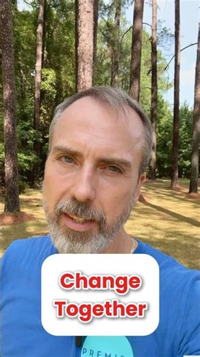 Change Works Best When We Walk Through It Together