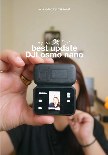 DJI Osmo Nano: Latest Firmware Update & New Features
