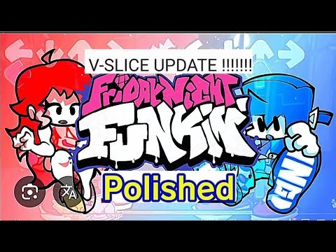 Friday Night Funkin' Polished(V-Slice chill update)|CETTE MISE À JOUR EST VRMT INCROYABLE et CHILL !