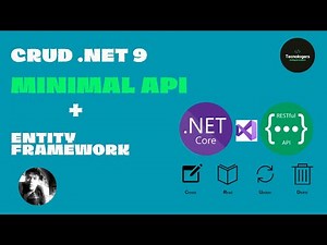 Como crear una MINIMAL API con NET 9 y ENTITY FRAMEWORK (CRUD COMPLETO)