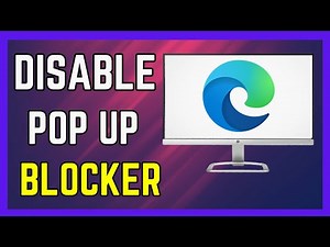 How To Disable Pop Up Blocker On Microsoft Edge - (Quickest Method!)
