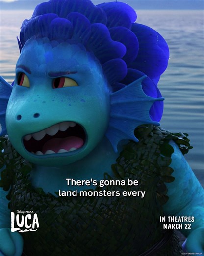 Didn't your parents tell you to watch out for Land Monsters??? Pixar’s #Luca is arriving in theatres for the first time March 22. | Walt Disney Studios
