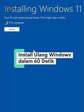 Cara Install Ulang Windows Dalam 60 Detik
