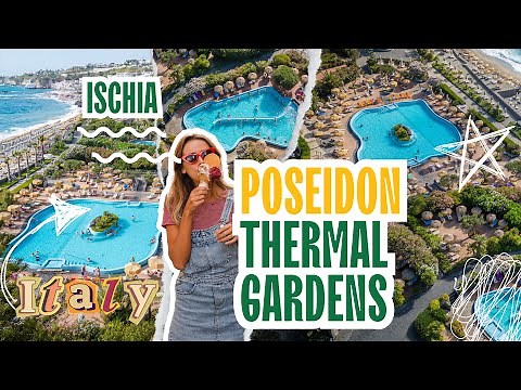 Poseidon Thermal Gardens: An Oasis of Relaxation in Ischia