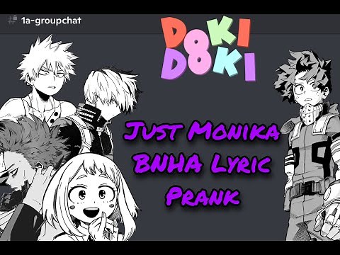 Just Monika - BNHA Lyric Prank