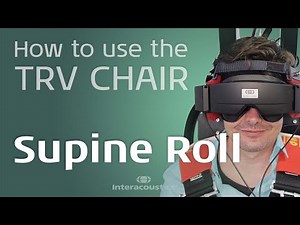 TRV Chair: How to perform a supine roll test