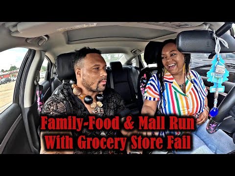 💞Family-Food & Mall Run+Grocery Store Fail 😂