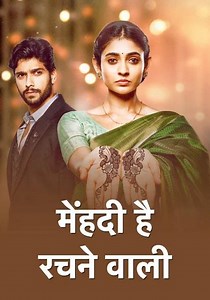 Mehndi Hai Rachne Waali Season 1 - episodes streaming online