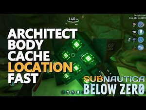 Architect Body Cache Subnautica Below Zero