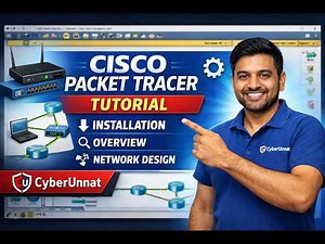 Cisco Packet Tracer Tutorial | Installation & Basic Network Design, Routing Switching | CyberUnnat