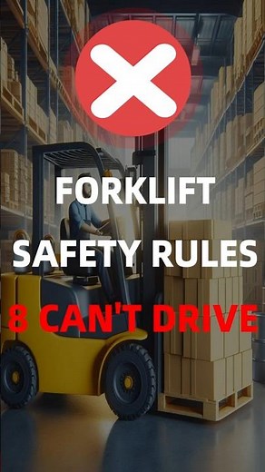 Forklift Safety - 8 Rules | You Can't Drive