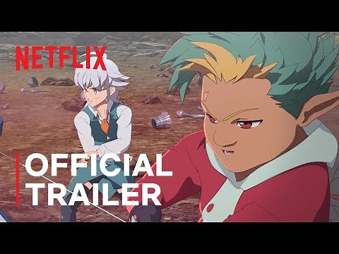 The Seven Deadly Sins: Grudge of Edinburgh Part 1 | Official Trailer | Netflix