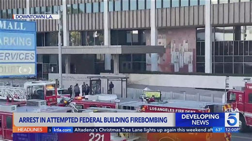 Man arrested in firebombing of Los Angeles federal building, suspected in Koreatown apartment fire