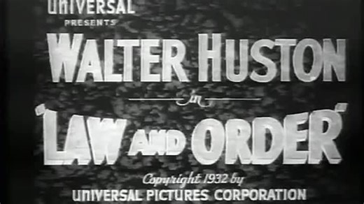 Law and Order (1932) Walter Huston, Harry Carey, Russell Hopton