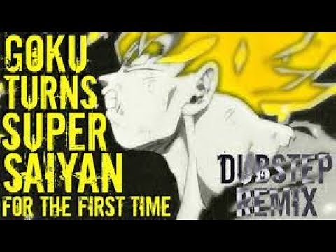 Goku Turns Super Saiyan For The First Time Dubstep Remix (Lezbeepic Reupload)