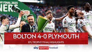 Bolton 4-0 Plymouth: Bolton reign at Wembley in one-sided Papa John's Trophy final