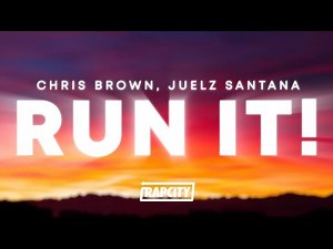 Chris Brown - Run It! (Lyrics) ft. Juelz Santana