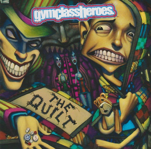 Gym Class Heroes - The Quilt