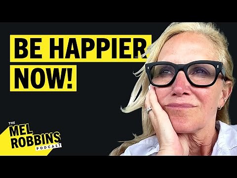This is Why You're Not Happy and How to Fix It | The Mel Robbins Podcast