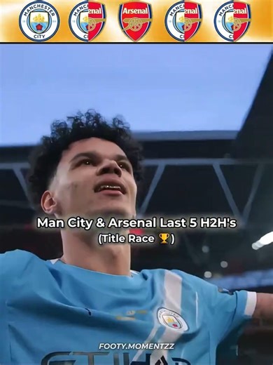 Man City & Arsenal L5 H2H's 🏆🔥