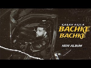 Ni Tu Ajj Fer Aggi Biba Jachke Jachke, Tenu Kinni Vaari Daseya Mein Bachke Bachke | Karan Aujla