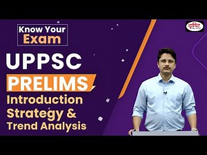 UPPSC - Introduction, Strategy and Trend Analysis | UPPSC Prelims | Drishti PCS