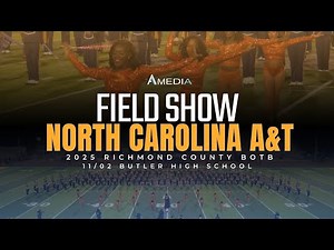 North Carolina A&T Field Show | 2025 Richmond County BOTB | 4K 2160p 🔥🎥🎬‼️