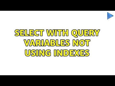 SELECT with query variables not using INDEXes