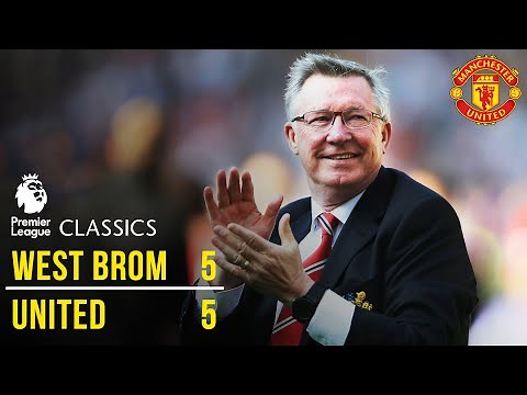 Manchester United 5-5 West Brom (12/13) | Premier League Classics | Manchester United